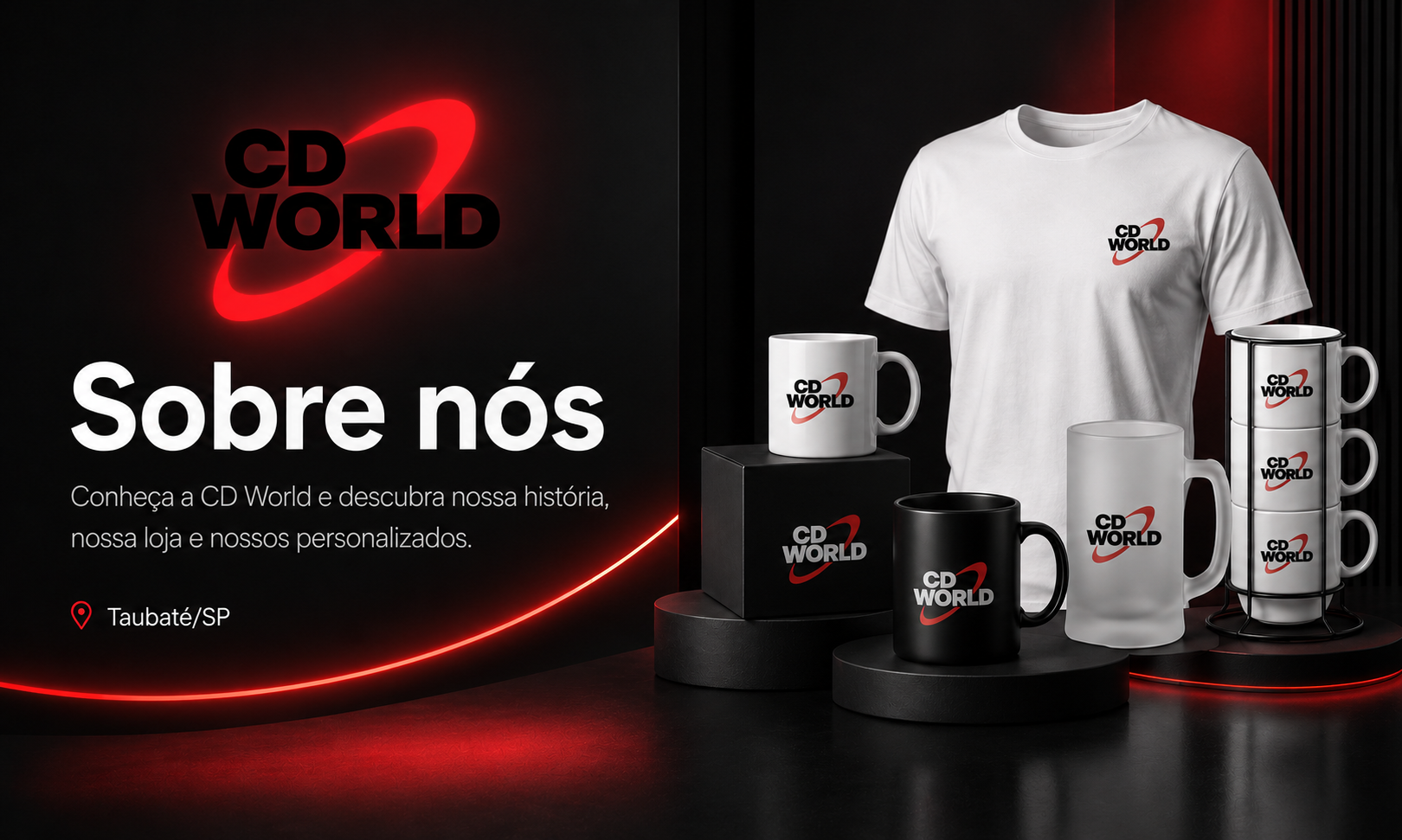 CD World, Sobre nós: conheça a CD World e descubra nossa história, nossa loja e nossos personalizados. Taubaté/SP.